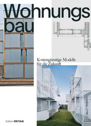 Wohnungsbau – Kostengünstige Modelle für die Zukunft de Sandra Hofmeister