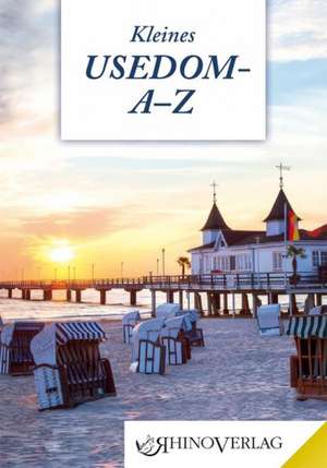 Kleines Usedom-A-Z de Lutz Gebhardt