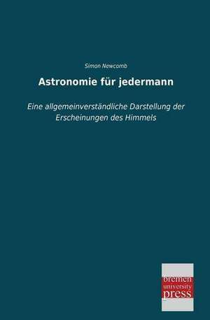 Astronomie für jedermann de Simon Newcomb