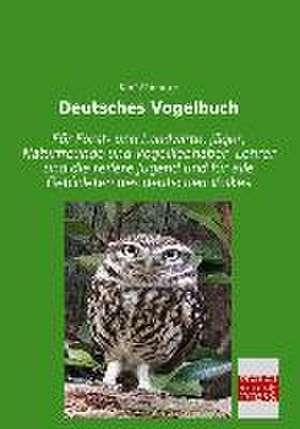 Deutsches Vogelbuch de Kurt Floericke