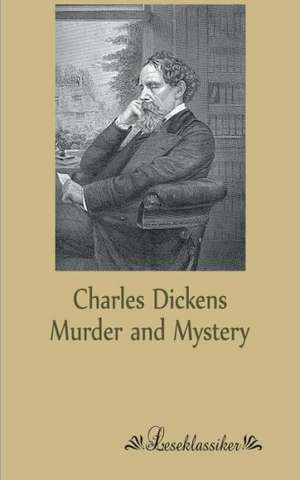 Murder and Mystery de Charles Dickens