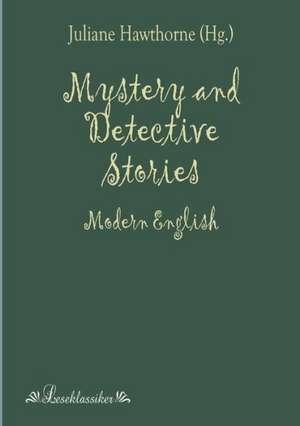 Mystery and Detective Stories de Julian Hawthorne