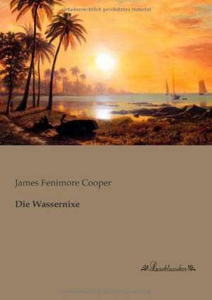 Die Wassernixe de James Fenimore Cooper