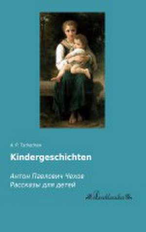 Kindergeschichten de A. P. Tschechow