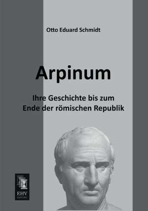 Arpinum de Otto Eduard Schmidt