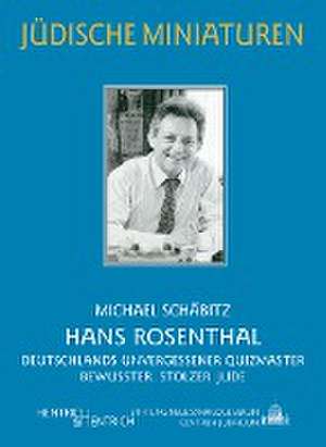 Hans Rosenthal de Frank Schäbitz