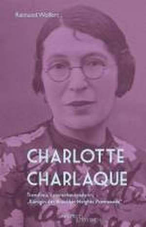 Charlotte Charlaque de Raimund Wolfert