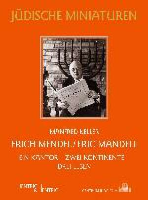 Erich Mendel / Eric Mandell de Manfred Keller