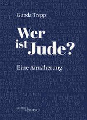 Wer ist Jude? de Gunda Trepp