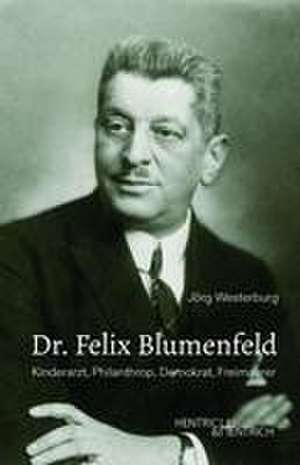 Dr. Felix Blumenfeld de Jörg Westerburg