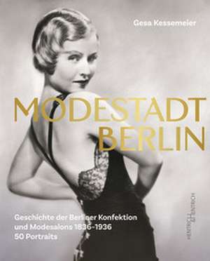 Modestadt Berlin de Gesa Kessemeier