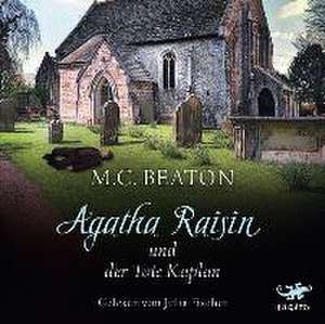 Agatha Raisin und der tote Kaplan de M. C. Beaton