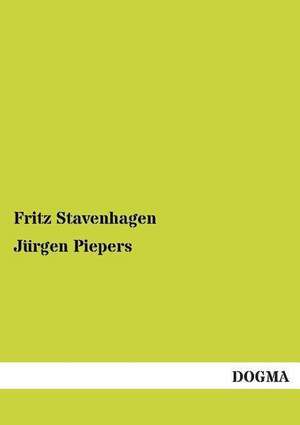 Jürgen Piepers de Fritz Stavenhagen