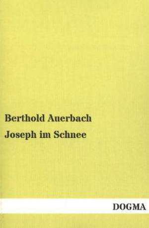 Auerbach, B: Joseph im Schnee