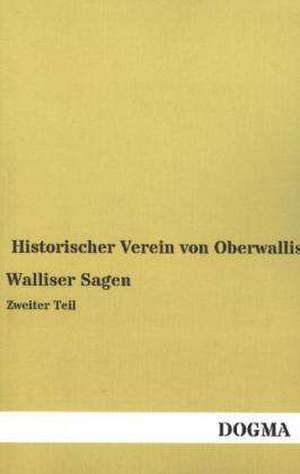 Walliser Sagen de Historischer Verein Von Oberwallis