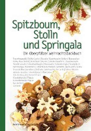 Spitzboum, Stolln und Springala de Wolfgang Benkhardt