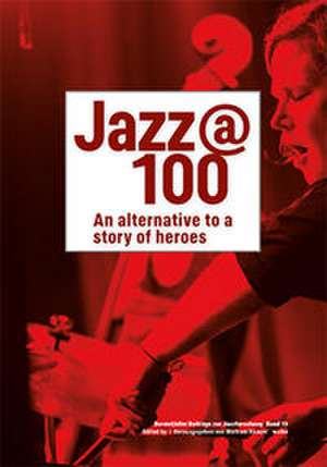 Jazz & 100 de Wolfram Knauer