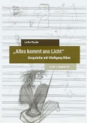 "Alles kommt ans Licht" de Lotte Thaler