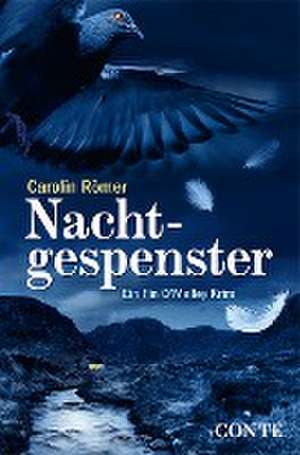 Nachtgespenster de Carolin Römer