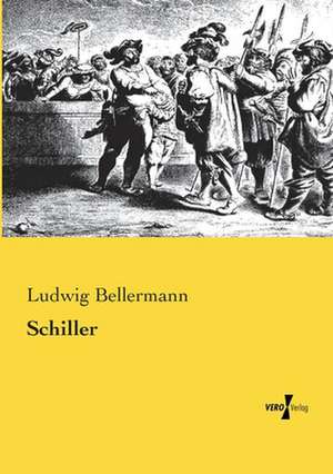 Schiller de Ludwig Bellermann