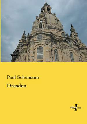 Dresden de Paul Schumann