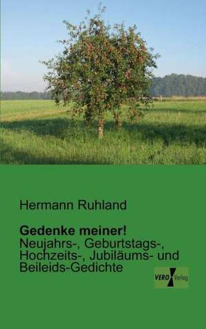 Gedenke meiner! de Hermann Ruhland