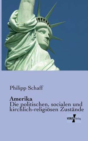 Amerika de Philipp Schaff