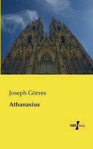 Athanasius de Joseph Görres