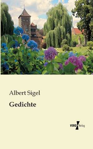 Gedichte de Albert Sigel