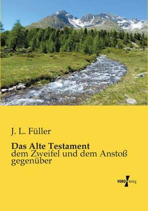 Das Alte Testament de J. L. Füller