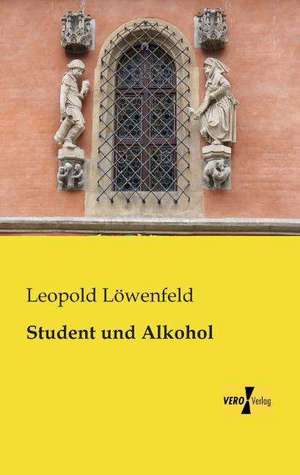 Student und Alkohol de Leopold Löwenfeld