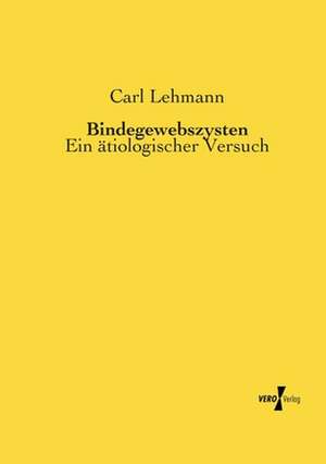 Bindegewebszysten de Carl Lehmann