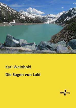 Die Sagen von Loki de Karl Weinhold