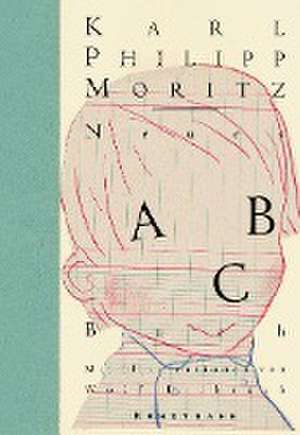 Neues ABC-Buch de Karl Philipp Moritz