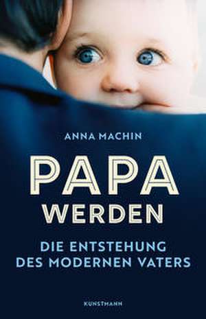Papa werden de Anna Machin