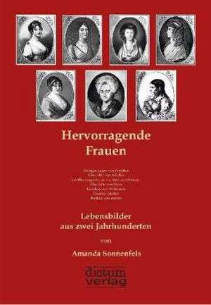 Hervorragende Frauen. de Amanda Sonnenfels