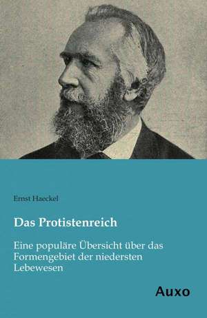 Das Protistenreich de Ernst Haeckel