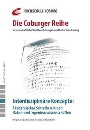 Interdisziplinäre Konzepte: Akademisches Schreiben in den Natur- und Ingenieurwissenschaften de Manfred Hampe