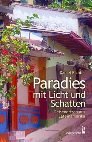 Paradies mit Licht und Schatten de Daniel Richter