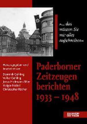 Paderborner Zeitzeugen berichten 1933 - 1948 de Hofmann-Eifler Jonas