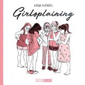 Girlsplaining de Katja Klengel