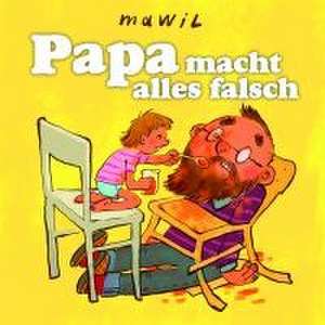 Papa macht alles falsch de Mawil