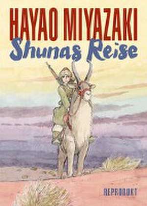 Shunas Reise de Hayao Miyazaki