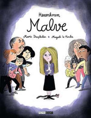 Hexenkram: Malve de Marie Desplechin