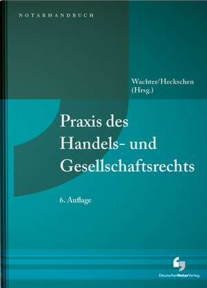 Praxis des Handels- und Gesellschaftsrechts de Florian Aigner