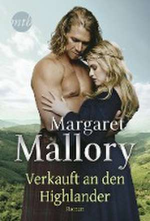 Verkauft an den Highlander de Margaret Mallory