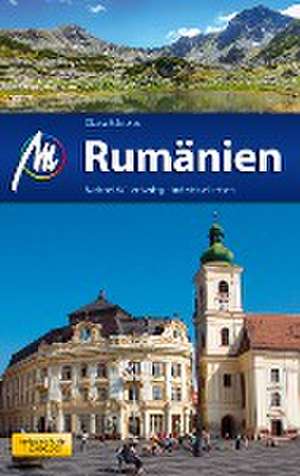 Rumänien Reiseführer Michael Müller Verlag de Diana Stanescu