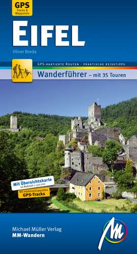 Eifel MM-Wandern Wanderführer Michael Müller Verlag de Oliver Breda