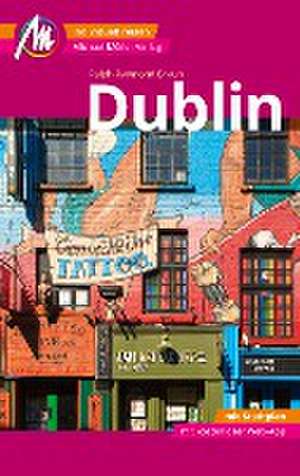 Dublin MM-City Reiseführer Michael Müller Verlag de Ralph-Raymond Braun