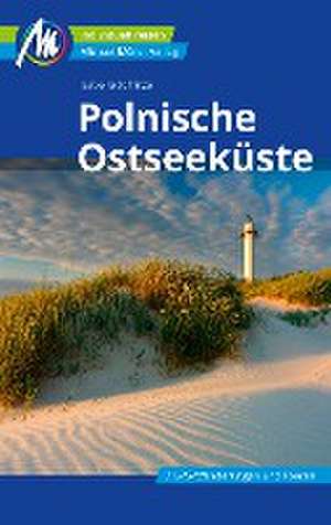 Polnische Ostseeküste Reiseführer Michael Müller Verlag de Isabella Schinzel